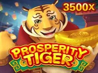 PROSPERITY TIGER